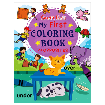 Picture of SMART KIDS MY FIRST COLORING BOOK OF OPPOSITES