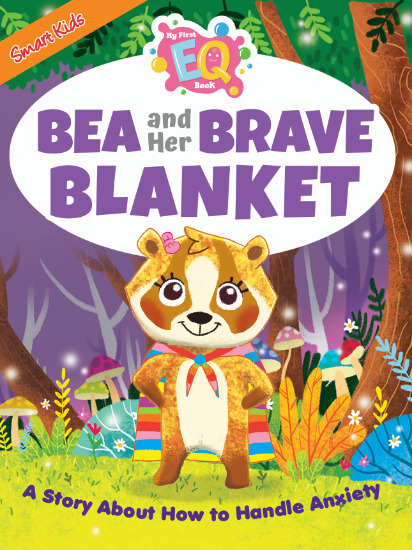 Picture of SMART KIDS MY FIRST EQ BOOK-BEA AND HER BRAVE BLANKET (HOW TO HANDLE ANXIETY)